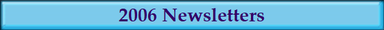 2006 Newsletters