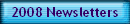 2008 Newsletters