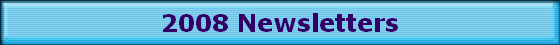 2008 Newsletters