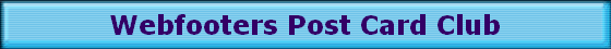 Webfooters Post Card Club